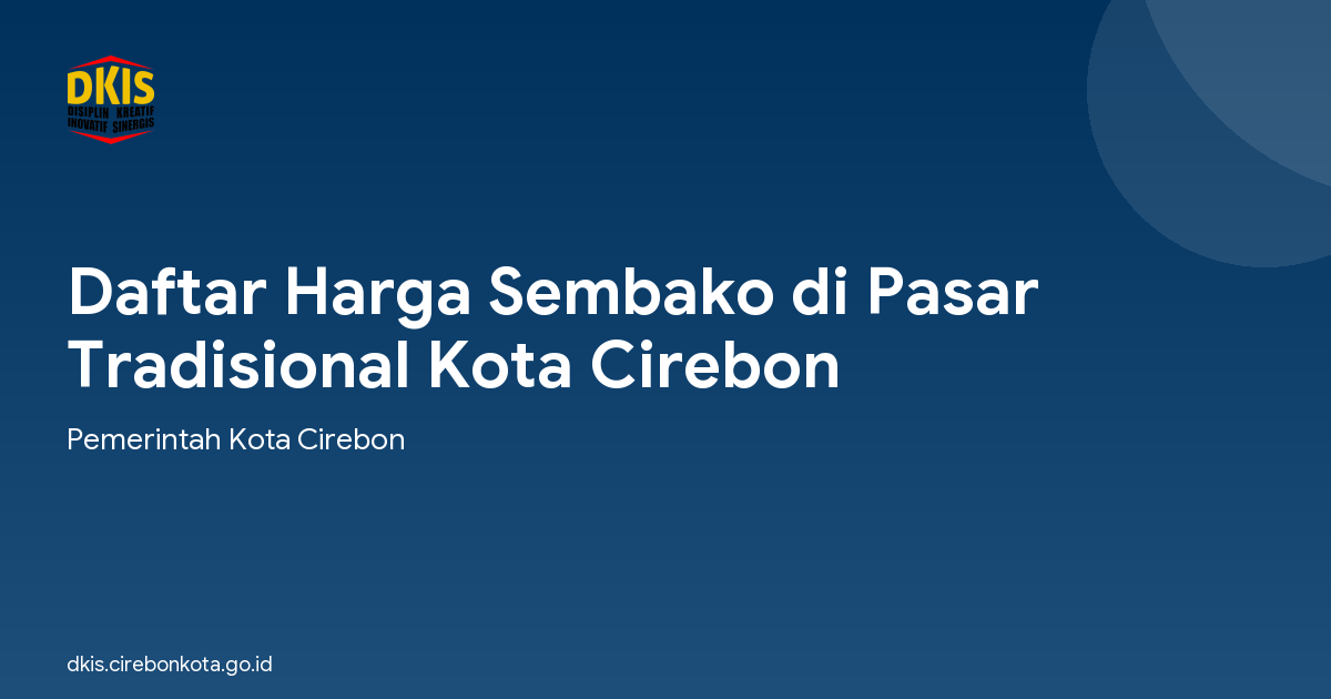 Daftar Harga Sembako di Pasar Tradisional Kota Cirebon