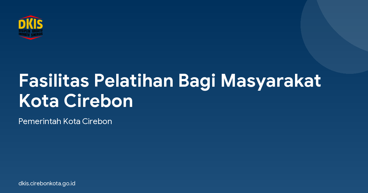 Fasilitas Pelatihan Bagi Masyarakat Kota Cirebon