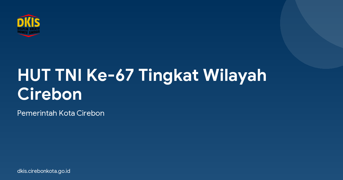 HUT TNI Ke-67 Tingkat Wilayah Cirebon
