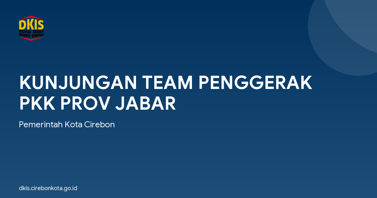 KUNJUNGAN TEAM PENGGERAK PKK PROV JABAR