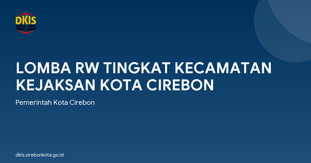 LOMBA RW TINGKAT KECAMATAN KEJAKSAN KOTA CIREBON