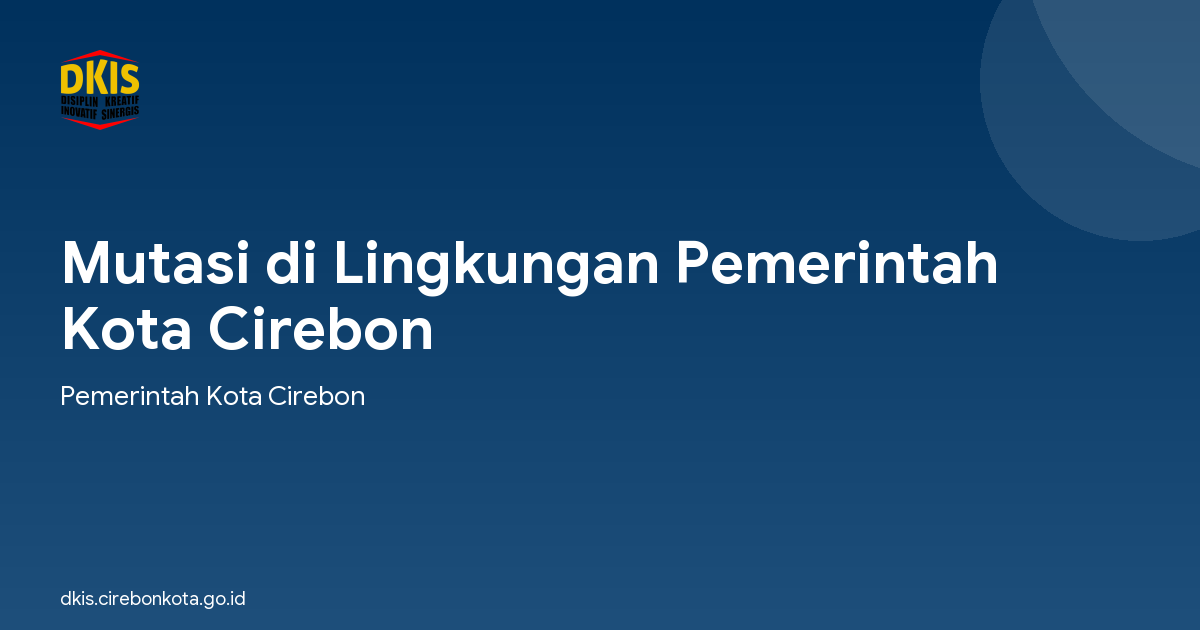 Mutasi di Lingkungan Pemerintah Kota Cirebon