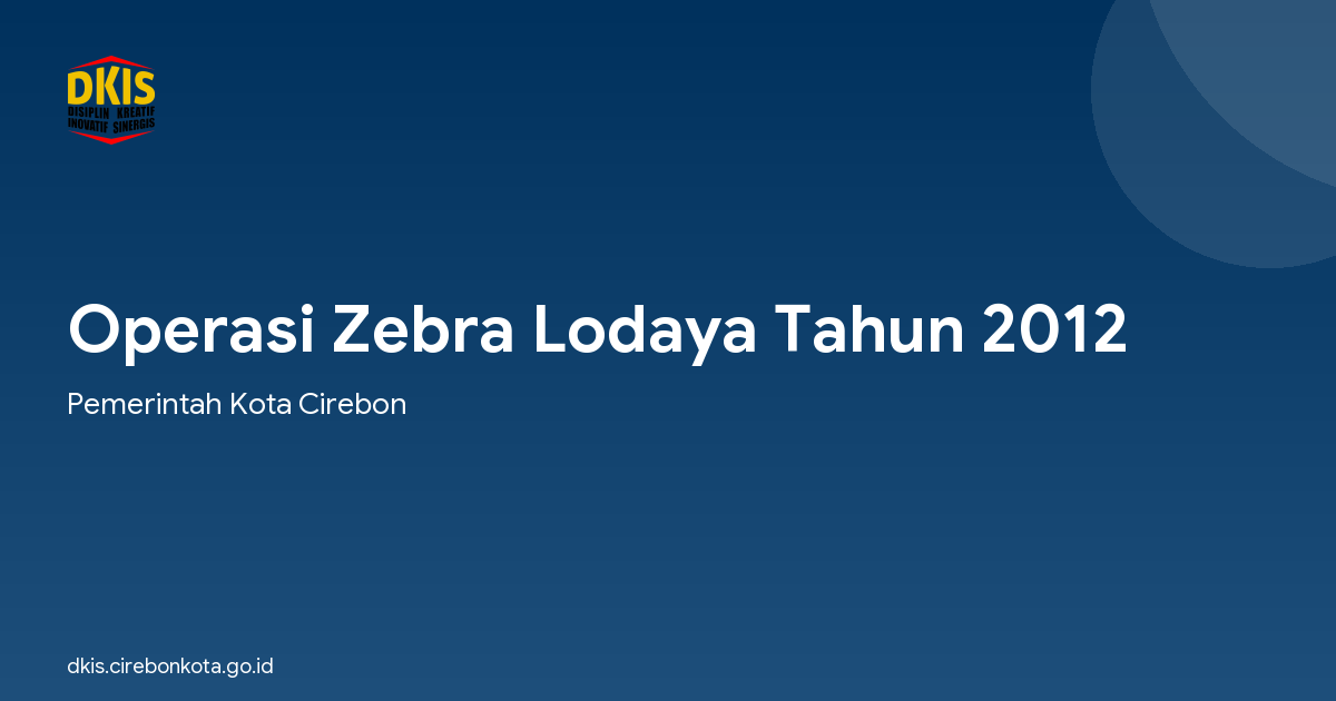 Operasi Zebra Lodaya Tahun 2012