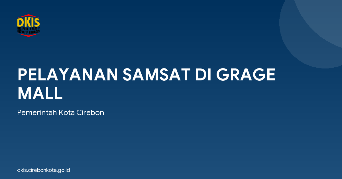 PELAYANAN SAMSAT DI GRAGE MALL