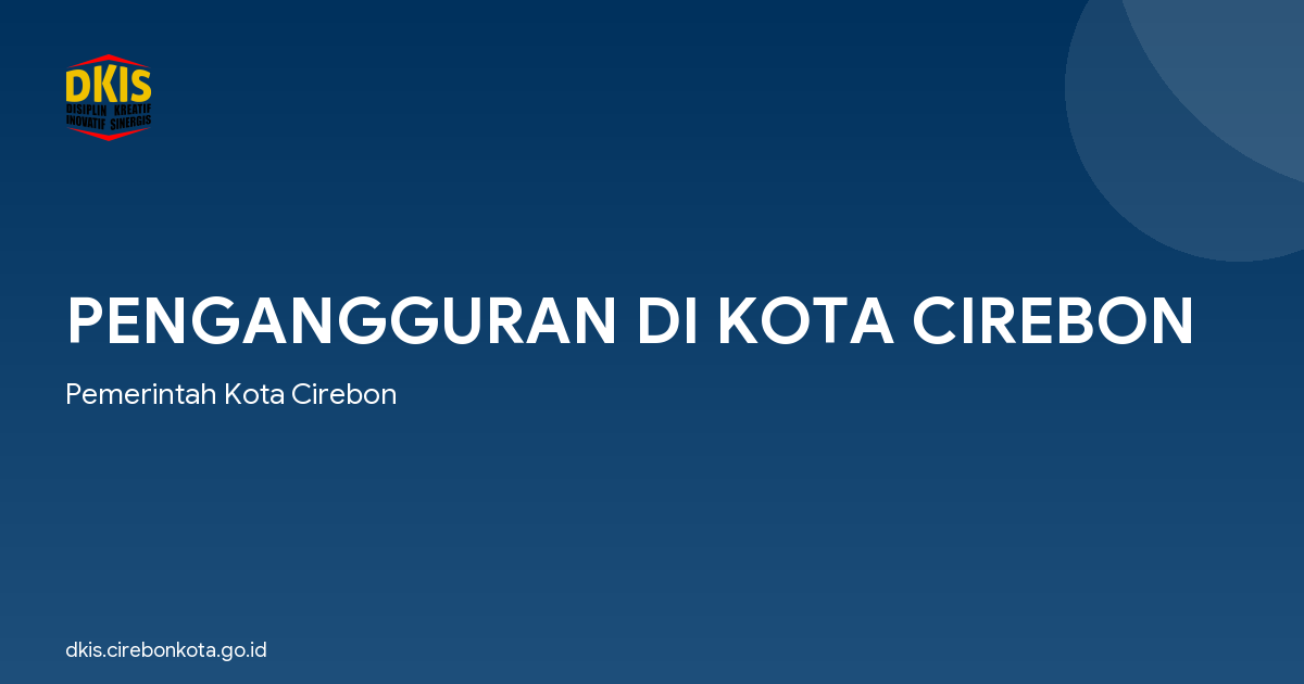 PENGANGGURAN DI KOTA CIREBON