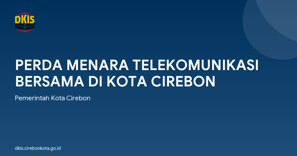 PERDA MENARA TELEKOMUNIKASI BERSAMA DI KOTA CIREBON