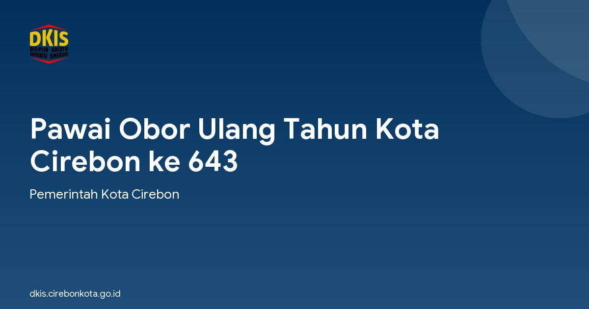 Pawai Obor Ulang Tahun Kota Cirebon ke 643