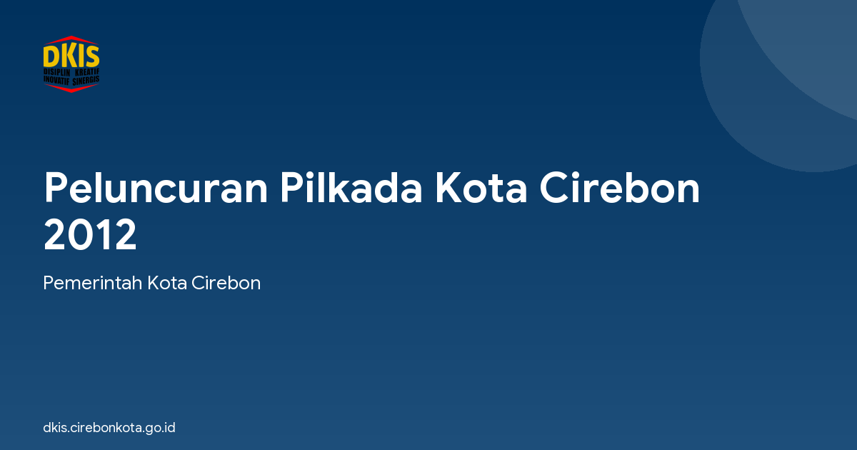 Peluncuran Pilkada Kota Cirebon 2012
