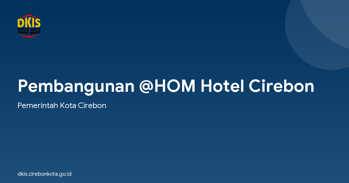 Pembangunan @HOM Hotel Cirebon