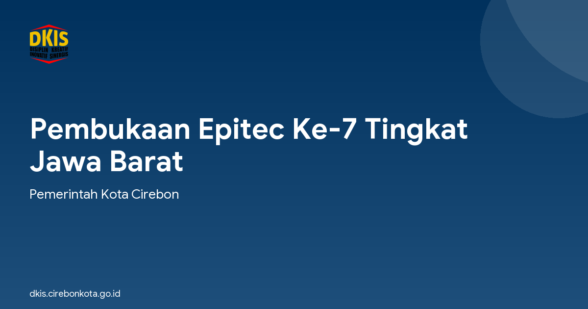 Pembukaan Epitec Ke-7 Tingkat Jawa Barat