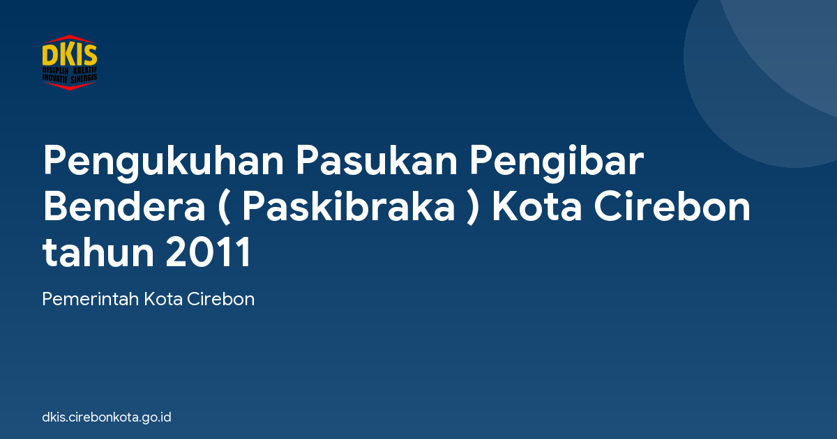Pengukuhan Pasukan Pengibar Bendera ( Paskibraka ) Kota Cirebon tahun 2011