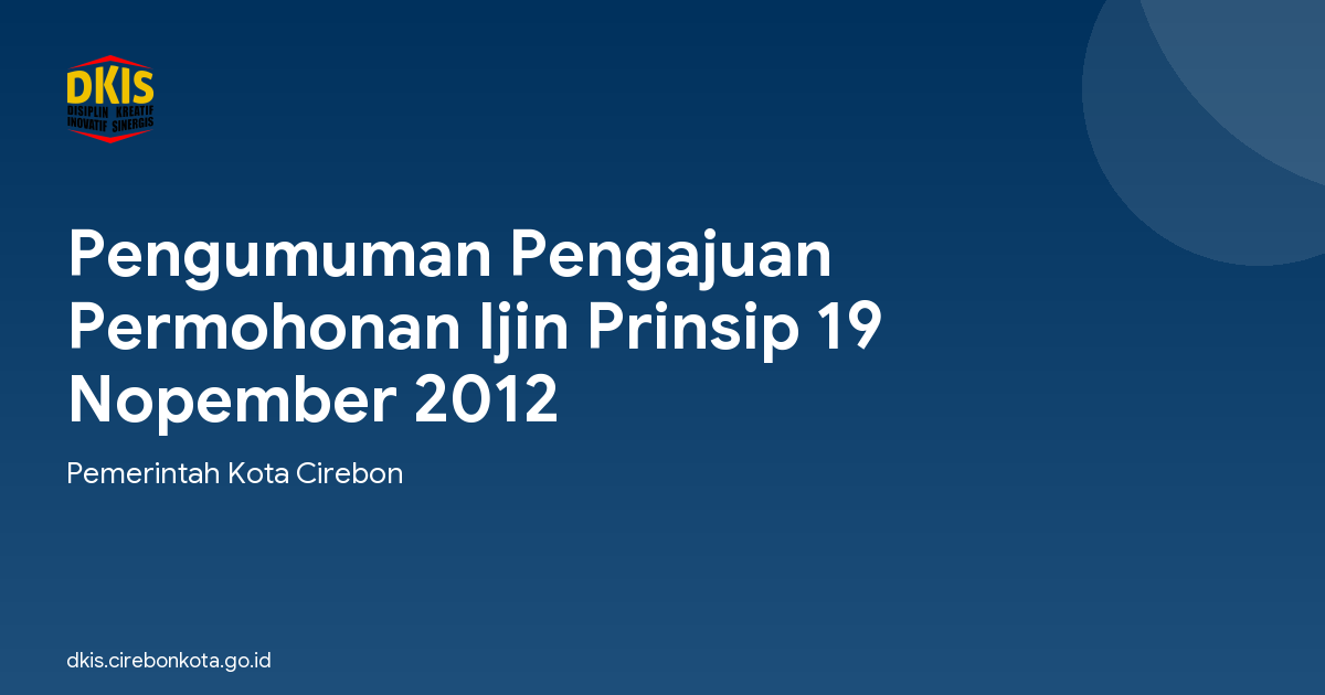 Pengumuman Pengajuan Permohonan Ijin Prinsip 19 Nopember 2012