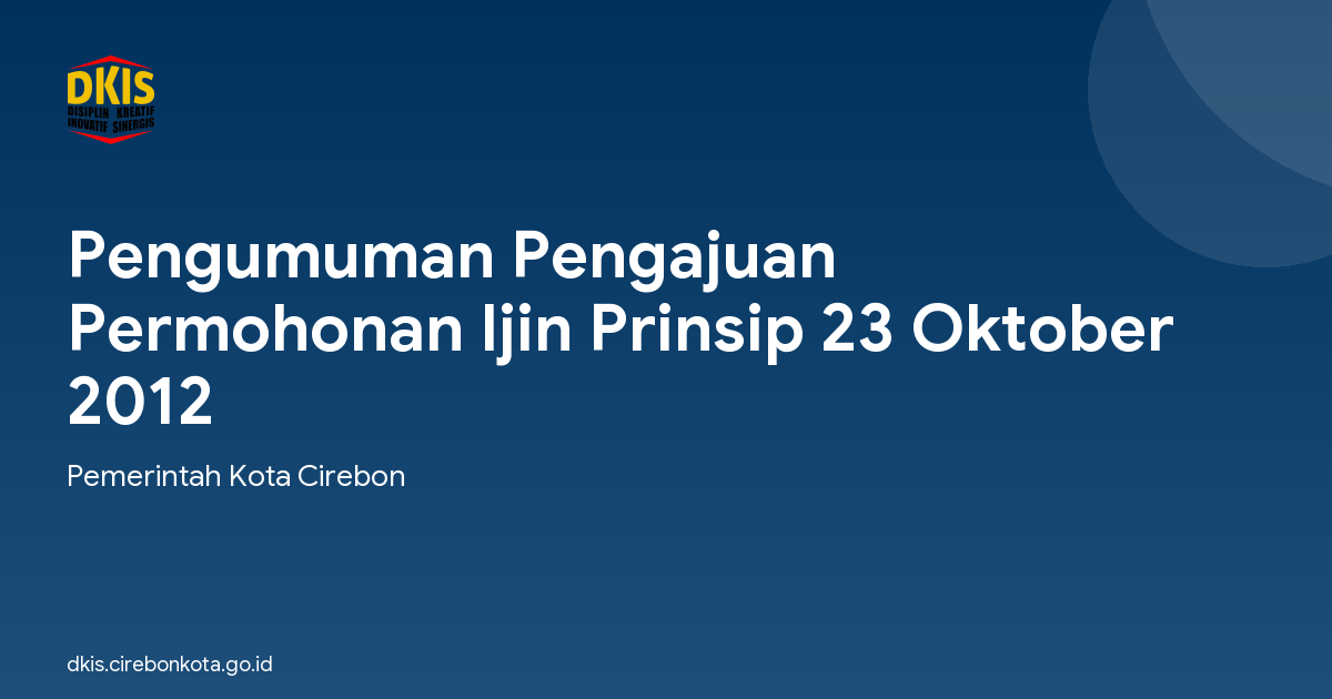 Pengumuman Pengajuan Permohonan Ijin Prinsip 23 Oktober 2012