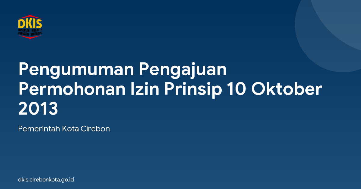 Pengumuman Pengajuan Permohonan Izin Prinsip 10 Oktober 2013