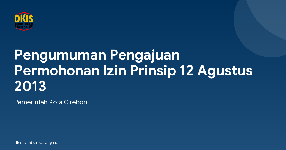 Pengumuman Pengajuan Permohonan Izin Prinsip 12 Agustus 2013