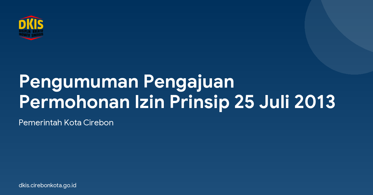 Pengumuman Pengajuan Permohonan Izin Prinsip 25 Juli 2013