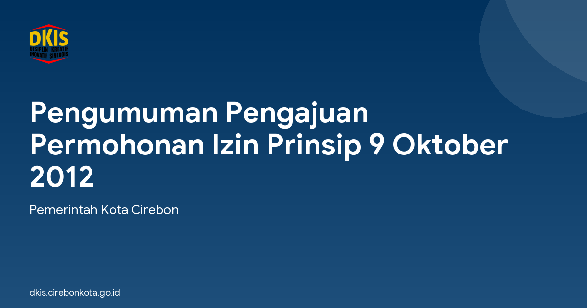Pengumuman Pengajuan Permohonan Izin Prinsip 9 Oktober 2012