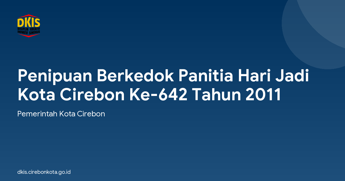 Penipuan Berkedok Panitia Hari Jadi Kota Cirebon Ke-642 Tahun 2011