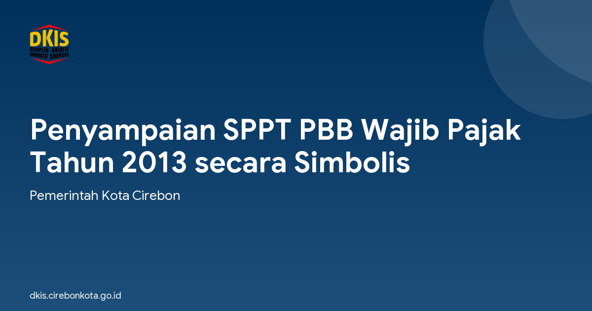 Penyampaian SPPT PBB Wajib Pajak Tahun 2013 secara Simbolis