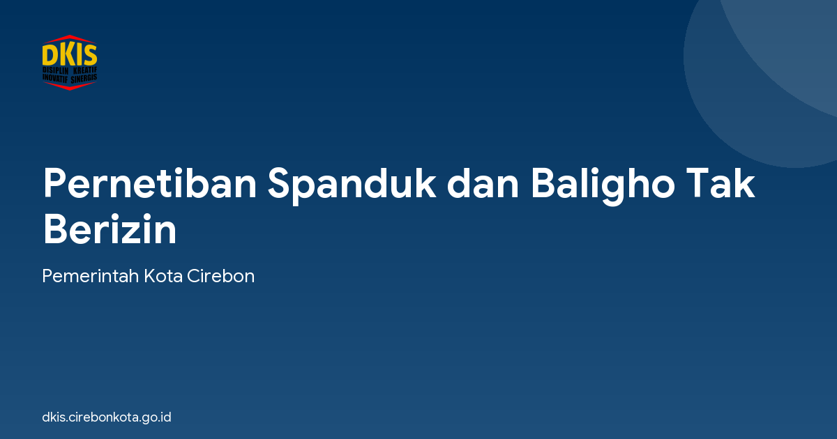 Pernetiban Spanduk dan Baligho Tak Berizin