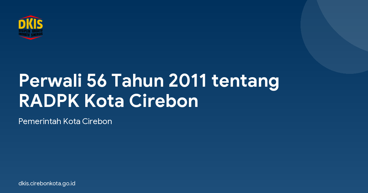 Perwali 56 Tahun 2011 tentang RADPK Kota Cirebon