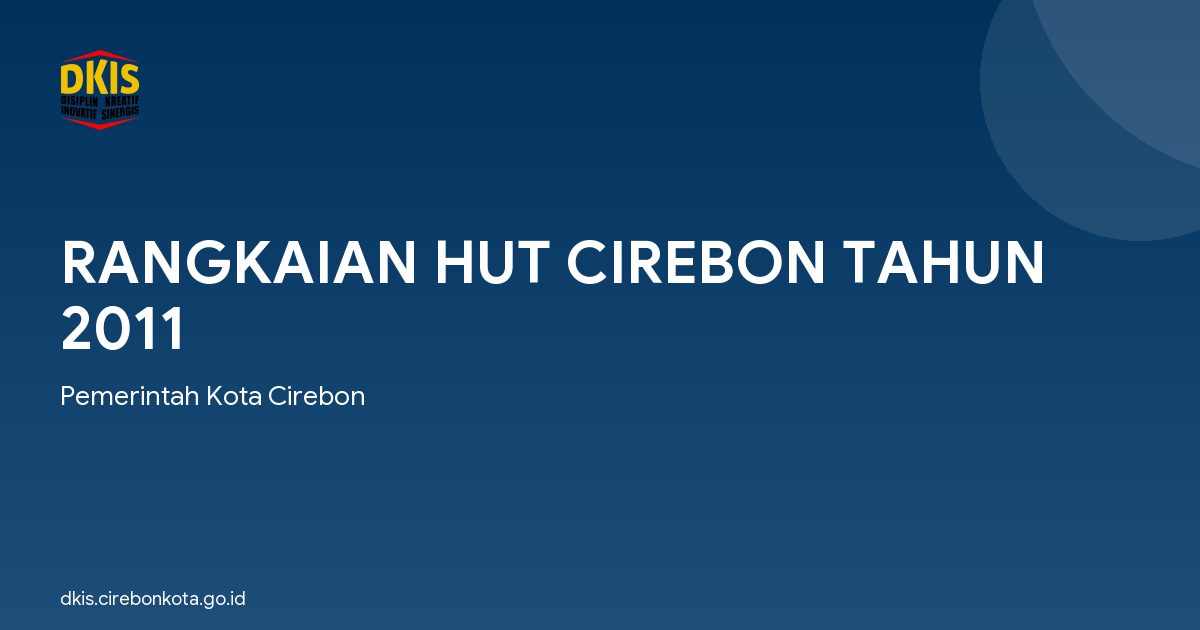 RANGKAIAN HUT CIREBON TAHUN 2011
