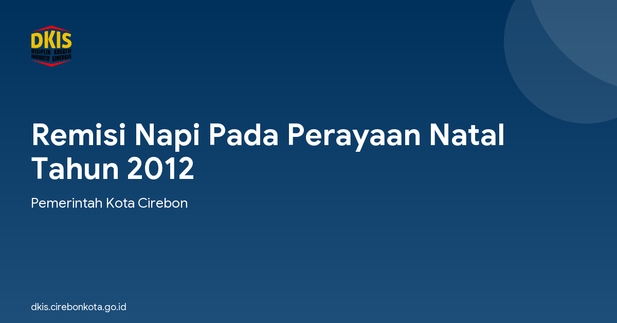 Remisi Napi Pada Perayaan Natal Tahun 2012