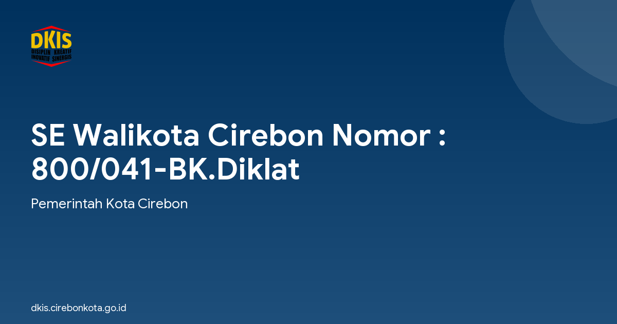 SE Walikota Cirebon Nomor : 800/041-BK.Diklat