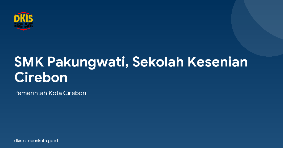 SMK Pakungwati, Sekolah Kesenian Cirebon