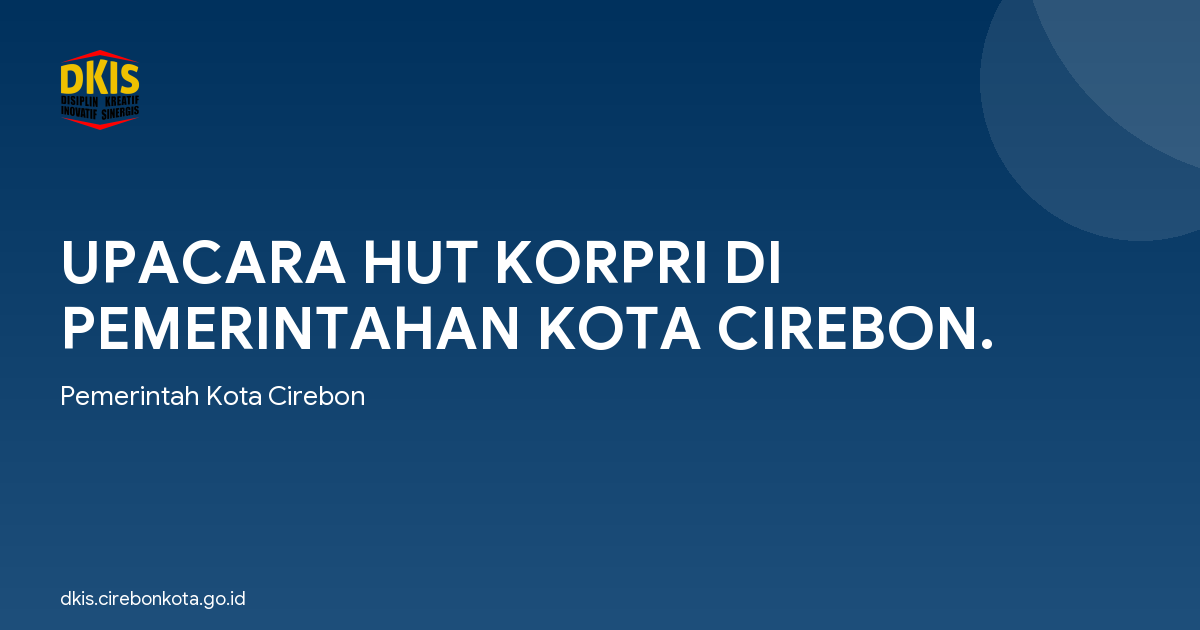 UPACARA HUT KORPRI DI PEMERINTAHAN KOTA CIREBON.