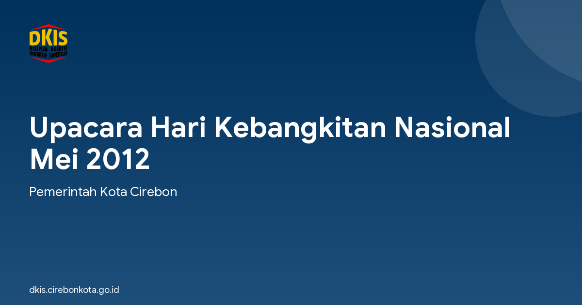 Upacara Hari Kebangkitan Nasional Mei 2012