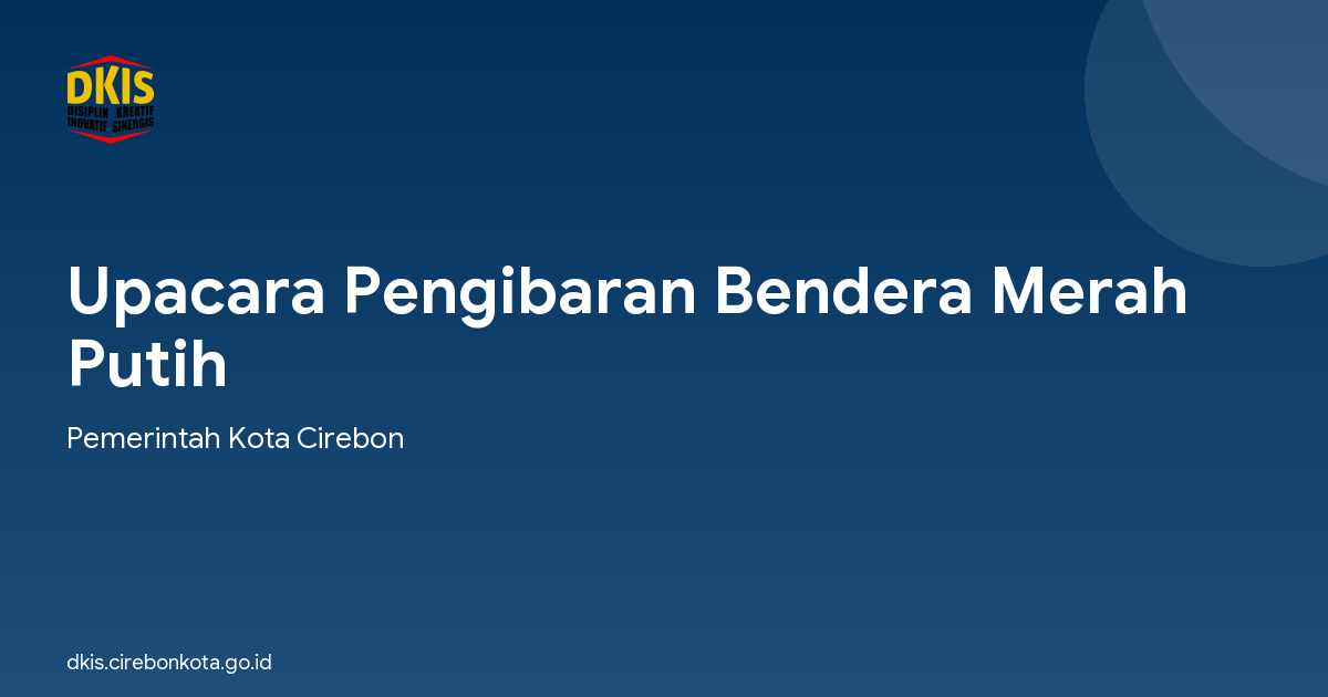 Upacara Pengibaran Bendera Merah Putih