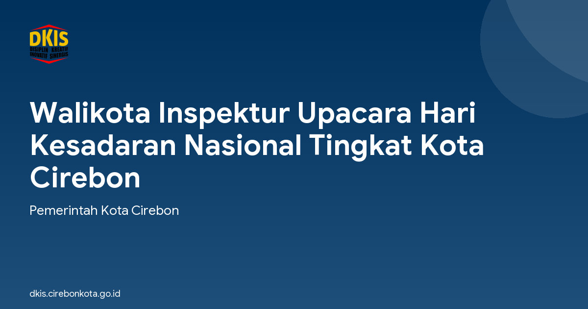 Walikota Inspektur Upacara Hari Kesadaran Nasional Tingkat Kota Cirebon