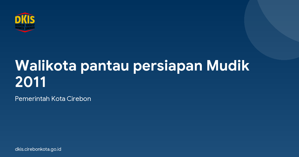 Walikota pantau persiapan Mudik 2011