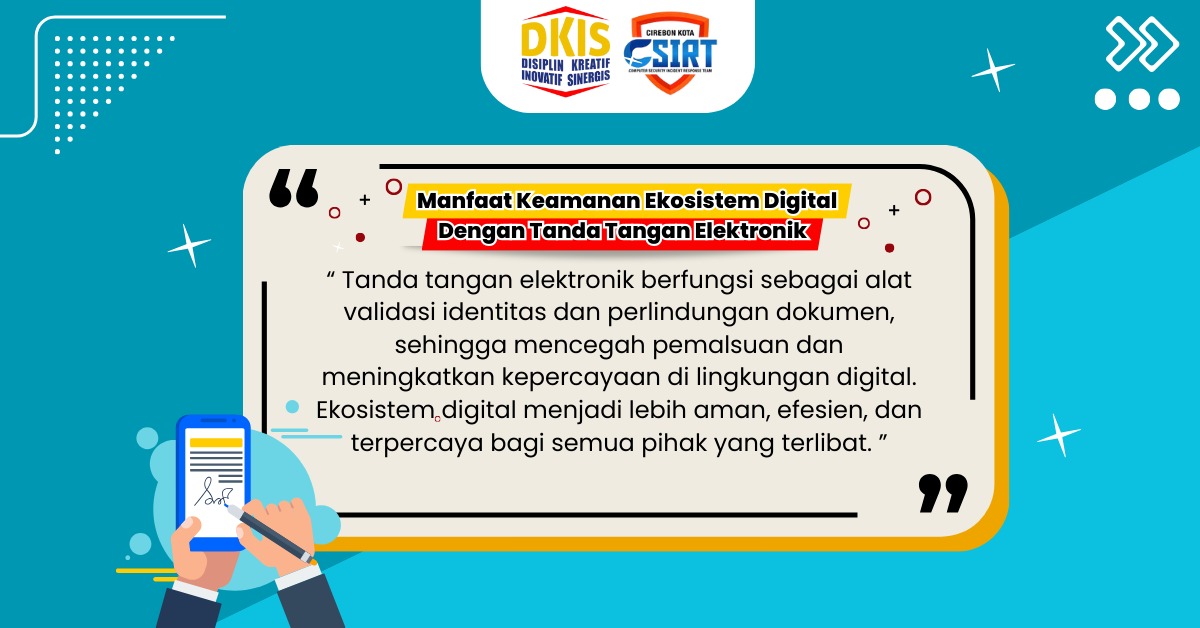 Manfaat Keamanan Ekosistem Digital dengan Tanda Tangan Elektronik