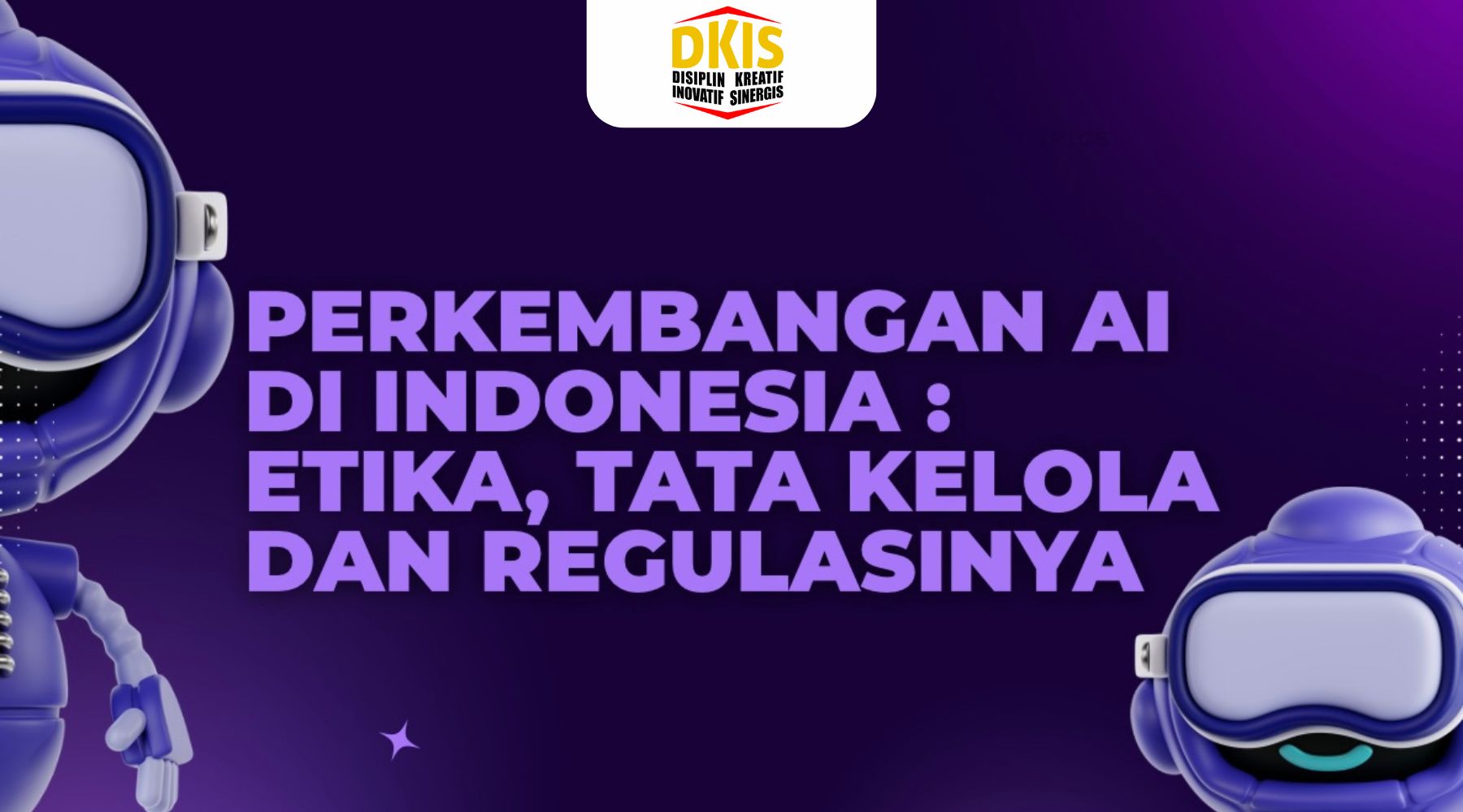 Perkembangan AI di Indonesia: Etika, Tata Kelola, dan Regulasinya