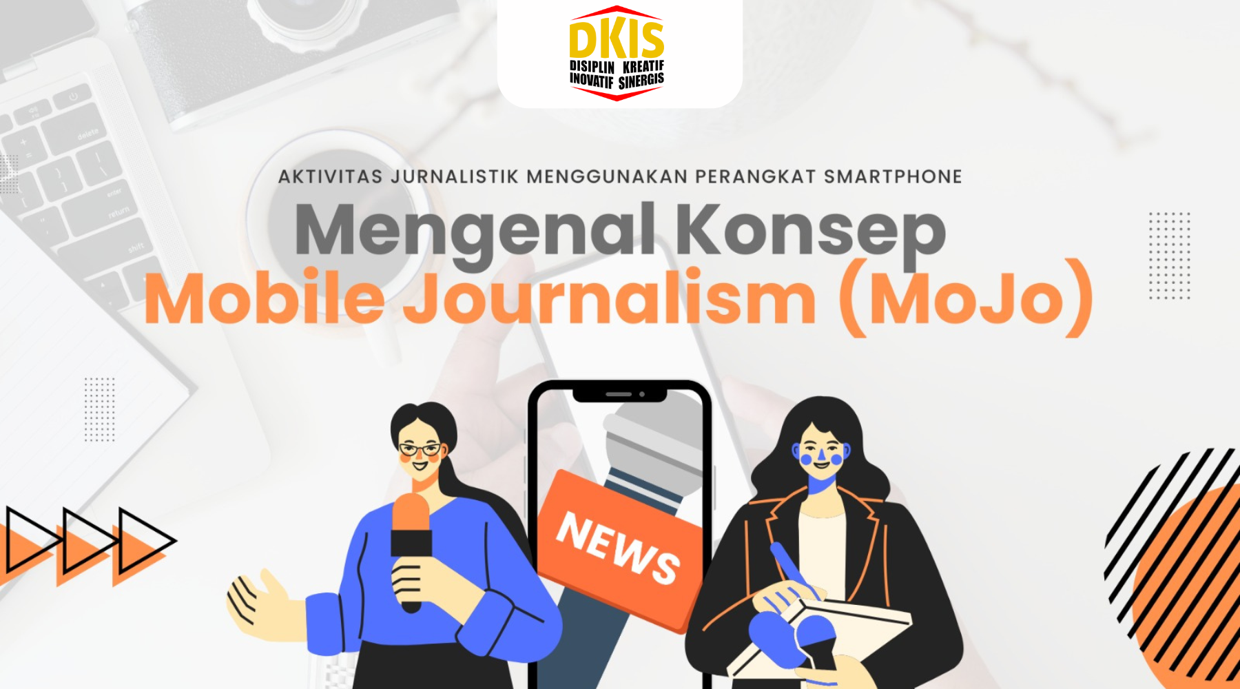 Mobile Journalism, Masa Depan Jurnalisme dan Peranannya dalam Kehumasan Pemerintah