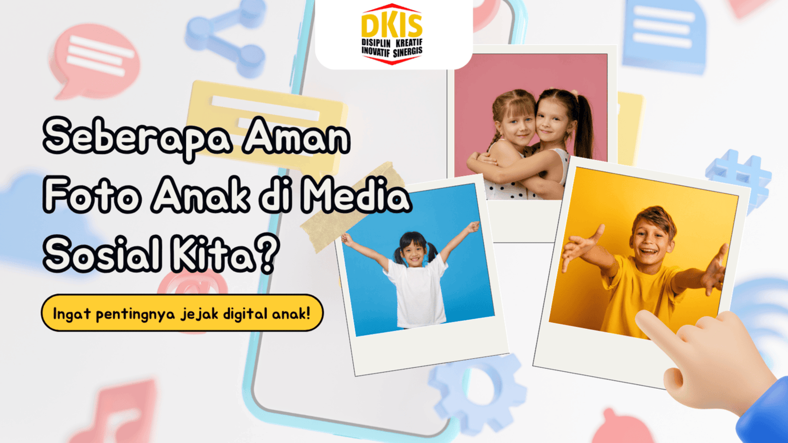 Etika Mengunggah Foto Anak di Media Sosial